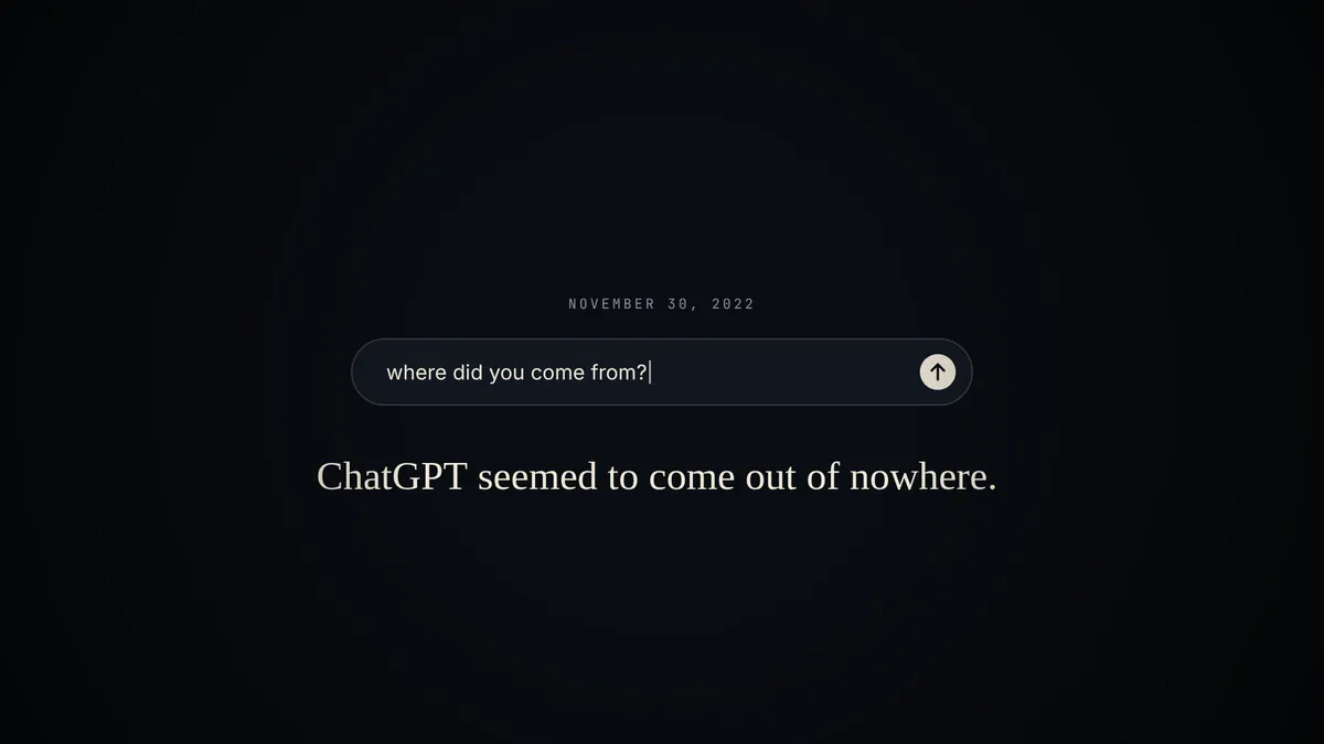 The opening of the video: a chat box dated November 30, 2022, with the words “ChatGPT seemed to come out of nowhere.”